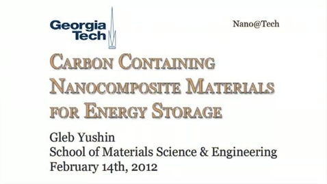 Thumbnail for Carbon-Containing Nanocomposite Materials for Energy Storage - Gleb Yushin