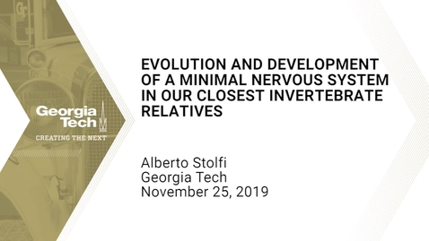 Thumbnail for entry Alberto Stolfi - Evolution and Development of a Minimal Nervous System in our Closest Invertebrate Relatives