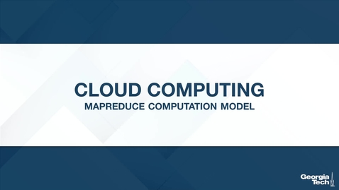 Thumbnail for entry Cloud: Computing: MapReduce Computation Model