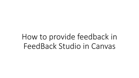 Thumbnail for entry Georgia Tech How to provide feed back in Feedback Studio in canvas.mp4