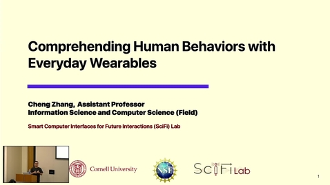 Thumbnail for Cheng Zhang — Comprehending Human Behaviors with Everyday Wearables