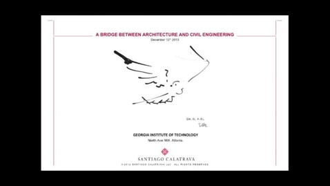 Thumbnail for entry A Bridge Between Architecture and Civil Engineering - Santiago Calatrava