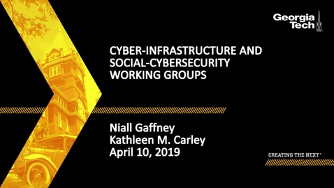Thumbnail for entry 2019 SBDH All Hands Meeting - Cyber-Infrastructure and Social-Cybersecurity Working Groups
