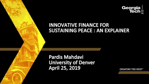 Thumbnail for entry Pardis Mahdavi - Innovative Finance for Sustaining Peace: An Explainer