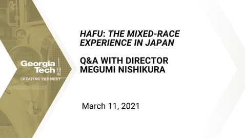 Thumbnail for entry HAFU: The Mixed-Race Experience in Japan Q&amp;A With Director Megumi Nishikura