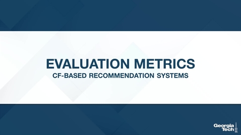 Thumbnail for Evaluation Metrics of CF-Based Recommendation