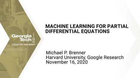 Thumbnail for entry Michael P. Brenner - Machine Learning for Partial Differential Equations