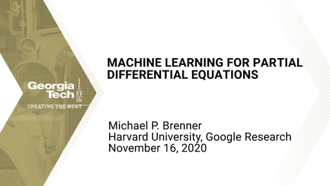 Thumbnail for Michael P. Brenner - Machine Learning for Partial Differential Equations