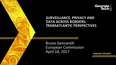 Thumbnail for entry Achieving Individual Privacy and International Security Cooperation in a Shifting Landscape - Bruno Gencarelli