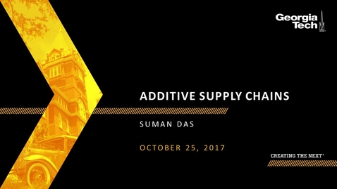 Thumbnail for Additive Supply Chains - Suman Das