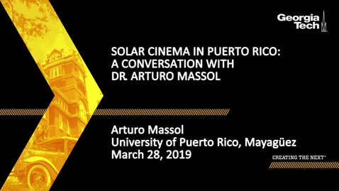 Thumbnail for Arturo Massol - Solar Cinema in Puerto Rico: A Conversation with Dr. Arturo Massol