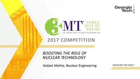 Thumbnail for entry Boosting the Role of Nuclear Technology - Vedant Mehta