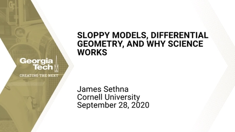 Thumbnail for James Sethna - Sloppy models, differential geometry, and why science works