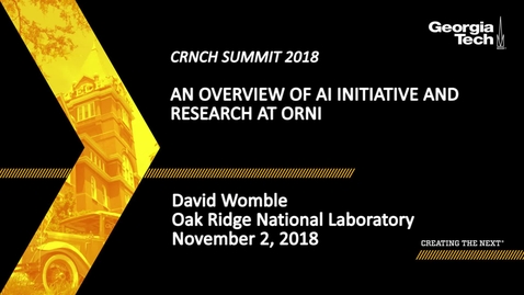 Thumbnail for entry David Womble - An Overview of AI Initiative and Research at ORNL