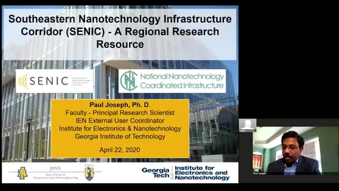 Thumbnail for entry Paul Joseph - Southeastern Nanotechnology Infrastructure Corridor (SENIC) - A Regional Research Resource