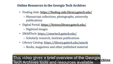 Thumbnail for Online Resources in the Georgia Tech Archives
