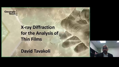 Thumbnail for entry David Tavakoli - X-Ray Diffraction (XRD) for the Analysis of Thin Films