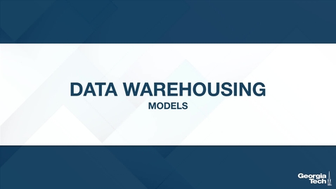 Thumbnail for entry Data Warehousing: Models