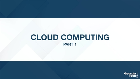 Thumbnail for entry Cloud Computing, part 1