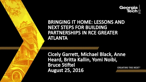 Thumbnail for entry Bringing it Home: Lessons and Next Steps for Building Partnerships in RCE Greater Atlanta