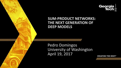 Thumbnail for Sum-Product Networks: The Next Generation of Deep Models - Pedro Domingos