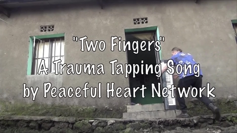 Thumbnail for entry Two Fingers - A Trauma Tapping Song from Rwanda for Calm and Joy