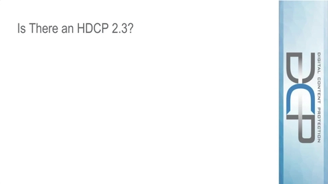 Thumbnail for A Guide to HDCP for AV Pros | Pt5 What is HDCP Pro?
