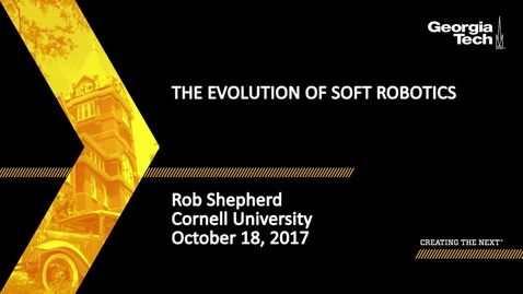 Thumbnail for The Evolution of Soft Robotics - Rob Shepherd
