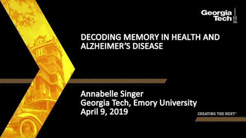 Thumbnail for entry Annabelle Singer - Decoding Memory in Health and Alzheimer’s Disease