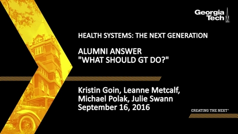 Thumbnail for Alumni Answer “What Should GT Do?” (Panel 3)