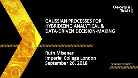 Thumbnail for Ruth Misener - Gaussian Processes for Hybridizing Analytical &amp; Data-Driven Decision-Making