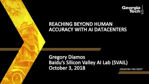 Thumbnail for Gregory Diamos - Reaching Beyond Human Accuracy With AI Datacenters