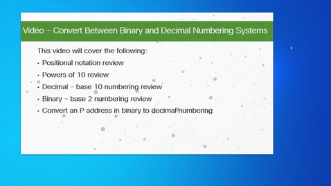 Thumbnail for entry Convert Between Binary and Decimal Numbering Systems