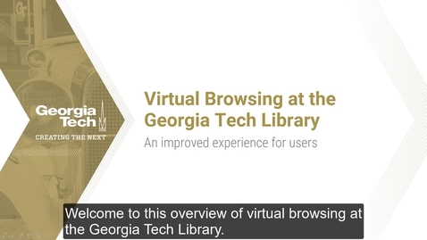 Thumbnail for entry Virtual browsing at the Georgia Tech Library