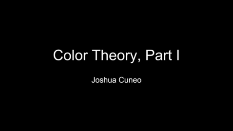 Thumbnail for entry ITEC2110 Color Theory, Part I