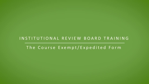 Thumbnail for entry Course Exempt/Expedited Form