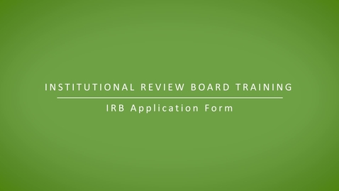 Thumbnail for entry IRB Application Form