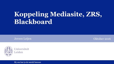 Thumbnail for Koppeling Mediasite, ZRS, Blackboard