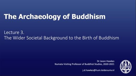 Thumbnail for The Archaeology of Buddhism, Lecture 3.3