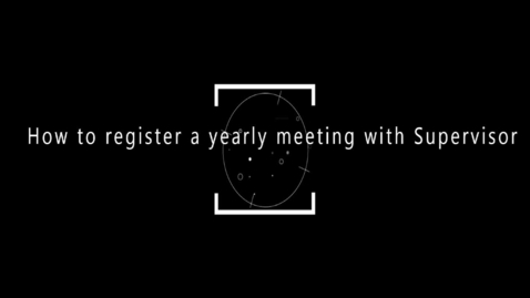 Thumbnail for How to register an annual meeting of researcher and supervisor