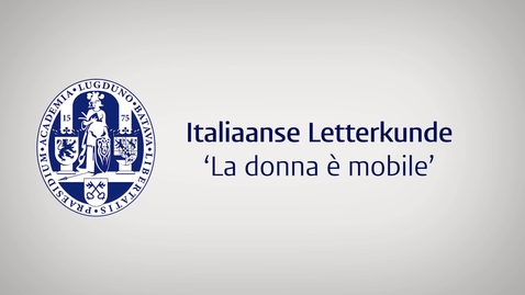Thumbnail for Italiaanse letterkunde: 'La donna è mobile'