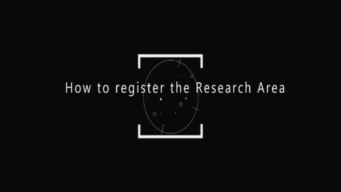 Thumbnail for How to register the research area