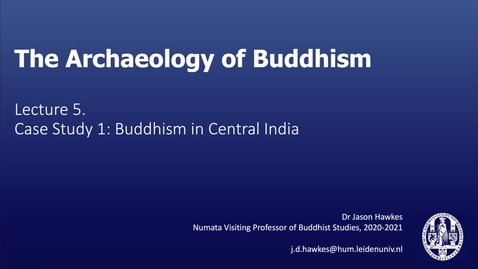 Thumbnail for The Archaeology of Buddhism, Lecture 5.3