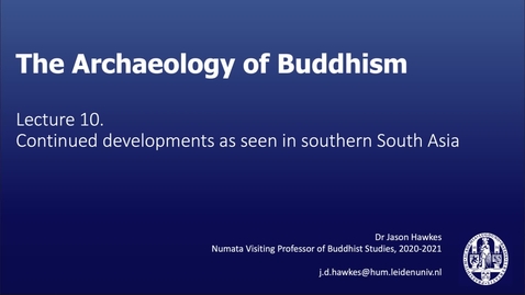 Thumbnail for The Archaeology of Buddhism, Lecture 10.3