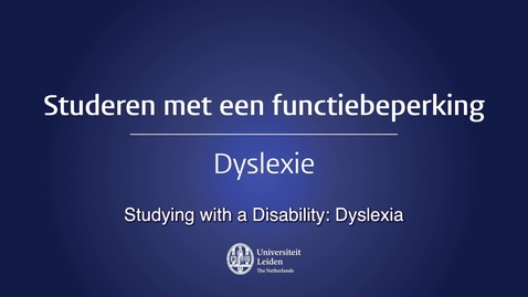 Thumbnail for Studeren met een functiebeperking - Dyslexie