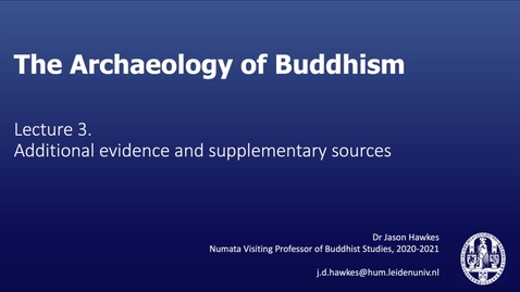 Thumbnail for The Archaeology of Buddhism, Lecture 2.3
