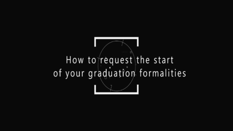 Thumbnail for How to request the start of your graduation formalities in LUCRIS GSM