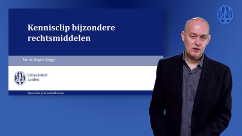 Thumbnail for Kennisclip: bijzondere rechtsmiddelen