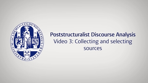 Thumbnail for Poststructuralist Discourse Analysis: Video 3 (Collecting and selecting sources)