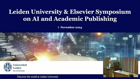Thumbnail for Welcome | Leiden University &amp; Elsevier Symposium on AI and Academic Publishing